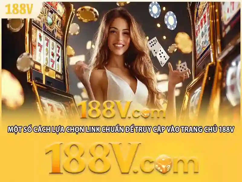 Minh họa rút thưởng 188v và casino 188v